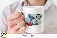 Fathers Day | Gnome Mr. FIX it | Gnome Sublimation Product Image 2