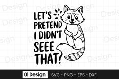 Funny Cat Pretend I Didnt See That SVG PNG Product Image 1