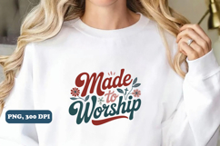 Made to Worship Christian PNG design Product Image 3