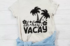 Oh Hey Vacay Svg, Summer Vacation Svg, Summer Beach Svg. Product Image 4