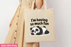 I M HAVING SO MUCH FUN PNG, Lazy Sublimation PNG Product Image 3