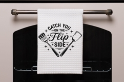 Catch You On The Flip Side Svg, Funny kitchen Sign Svg. Product Image 4