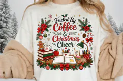 Fueled By Coffee And Christmas Cheer PNG, Teacher Christmas Product Image 3