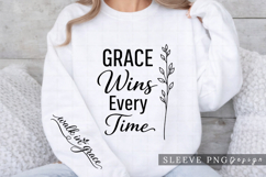 Grace Wins Every Time Christian Sleeve PNG Design Product Image 3
