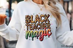 BLACK TEACHER MAGIC PNG, Black History Month Sublimation Product Image 3