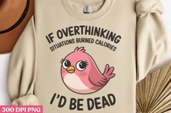 If overthinking PNG, Funny Sarcastic Animal Quotes PN Product Image 3