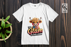 Too Glam To Give A Damn Cow Clipart Sublimation PNG Product Image 3