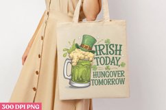 Irish Today, Hungover PNG, St Patricks Day Sublimation PNG Product Image 3
