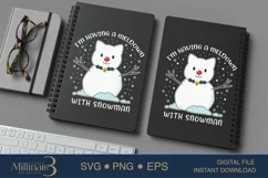 I'm Having a Meldown with Snowman SVG PNG Sublimation Product Image 3