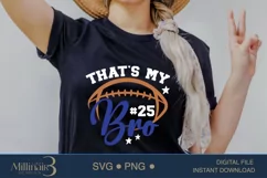 That's My Bro SVG, Football Number Design for Cricut Product Image 3