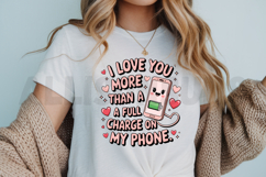 Funny Phone Love Quote Full Charge Valentines Day Design Product Image 3