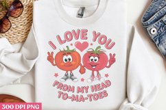 I love you from my head to-ma-toes PNG, Retro Valentine PNG Product Image 3