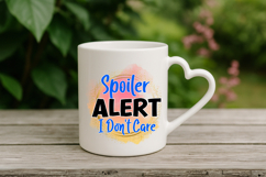 Spoiler alert i don't care PNG, Sarcastic Sublimation Design Product Image 1