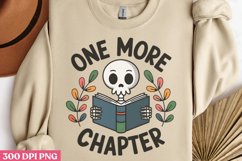 One More Chapter PNG, Funny Skeleton Sublimation PNG Product Image 3