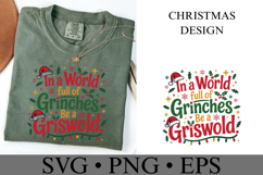 In a world full of Grinches Be a Griswold Svg | Shirt Svg Product Image 4