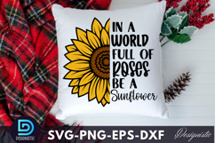 In a world full of roses SVG, Sunflower SVG Product Image 3