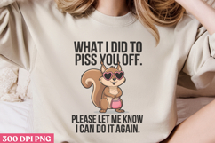 What i did to piss PNG, Funny Animal Sublimation PNG Product Image 3