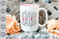 All of Me Loves All of You SVG Cut Files - Valentine Quote Product Image 3