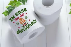 In case you get for christmas SVG, Christmas Toilet Paper SV Product Image 3
