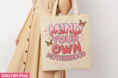 Mind your own motherhood PNG,Retro Mama Sublimation Product Image 3