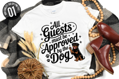 All Guests Must Be Approved The Dog SVG - Dog t-shirt Design Product Image 1
