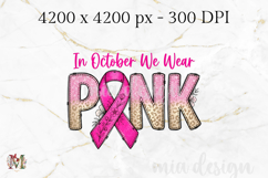 In October We Wear Pink Sublimation Design PNG Product Image 3