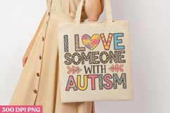 I Love Someone With Autism PNG, Autism Sublimation PNG Product Image 3