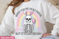 When you&#039;re dead inside but it&#039;s easter day PNG, Skeleton Ea Product Image 1