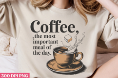 Coffee, the most important PNG, Retro Funny Coffee Sublimati Product Image 3