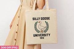 SILLY GOOSE UNIVERSITY PNG, Funny Goose Sublimation PNG Product Image 1