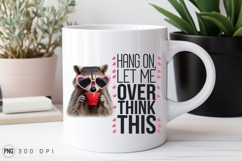 Raccoon In Heart Glasses With Funny Overthinking Quote PNG Product Image 2