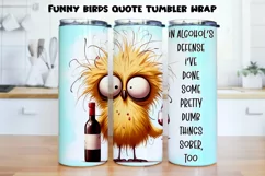 Funny bird quote Tumbler Wrap|PNG, 20 oz. Product Image 1