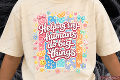 Helping Tiny Humans Do Big Things Sublimation Product Image 4