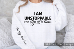 I Am Unstoppable One Step at a Time Motivational Shirt Product Image 3
