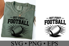 But first Football Svg | Sport Svg | Shirt Svg Product Image 4