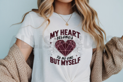 My Heart Belongs To No One But Myself Graphic Design Product Image 3