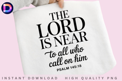 The Lord Is Near to All Who Call on Him Psalm 145:18 Product Image 3