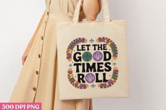LET THE GOOD TIMES PNG, Mardi Gras Sublimation PNG Product Image 1