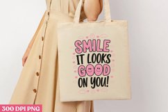 Smile, it looks good on you!. PNG, Mental Health Subli Product Image 3