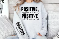 Positive mind positive vibes Sleeve SVG PNG, positive life S Product Image 3