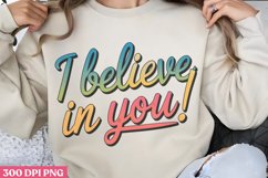 I believe in you! PNG, Teachers Testing Day PNG Product Image 3