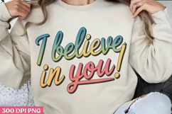 I believe in you! PNG, Teachers Testing Day PNG Product Image 3