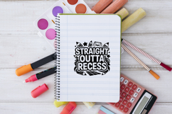 Straight Outta Recess School SVG PNG Product Image 3