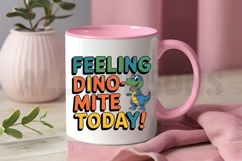 Feeling Dinomite Today Funny Dinosaur Cartoon Sublimation Product Image 3