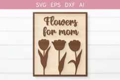 Mothers day Gift Svg, Flowers For Mom Sign Card svg Product Image 1