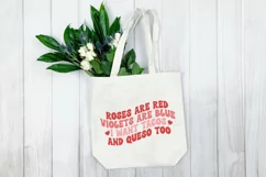Roses are red violets are blue i want tacos and queso too Product Image 3