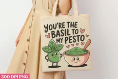 You re The Basil To my Pesto PNG Product Image 3