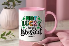 Not Lucky Simply Blessed Roman Sublimation PNG Design Product Image 3