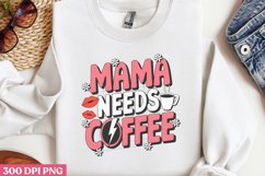 Mama needs coffee PNG, Mom Mama PNG Product Image 3