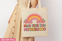 Mind your own motherhood PNG, Mom Mama Mother Day PNG Product Image 1